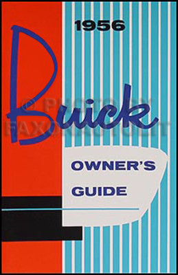 1956 Buick Bedienungsanleitung Spezial Super Roadmaster Century Besitzerhandbuch