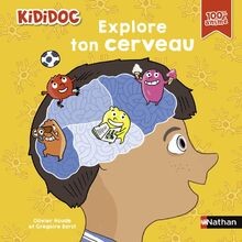 Kididoc - Explore ton cerveau - Un documentaire 100% ani... | Buch | Zustand gut