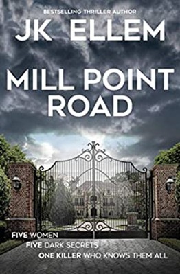 Mill Point Road : A Serial Killer Domestic Thriller Paperback J.