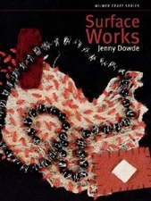 Surface Works (Milner Craft Series) - Paperback By Dowde, Jenny - VERY GOOD