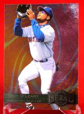 Troy O'Leary Metal Universe 1996 Baseball Card #18