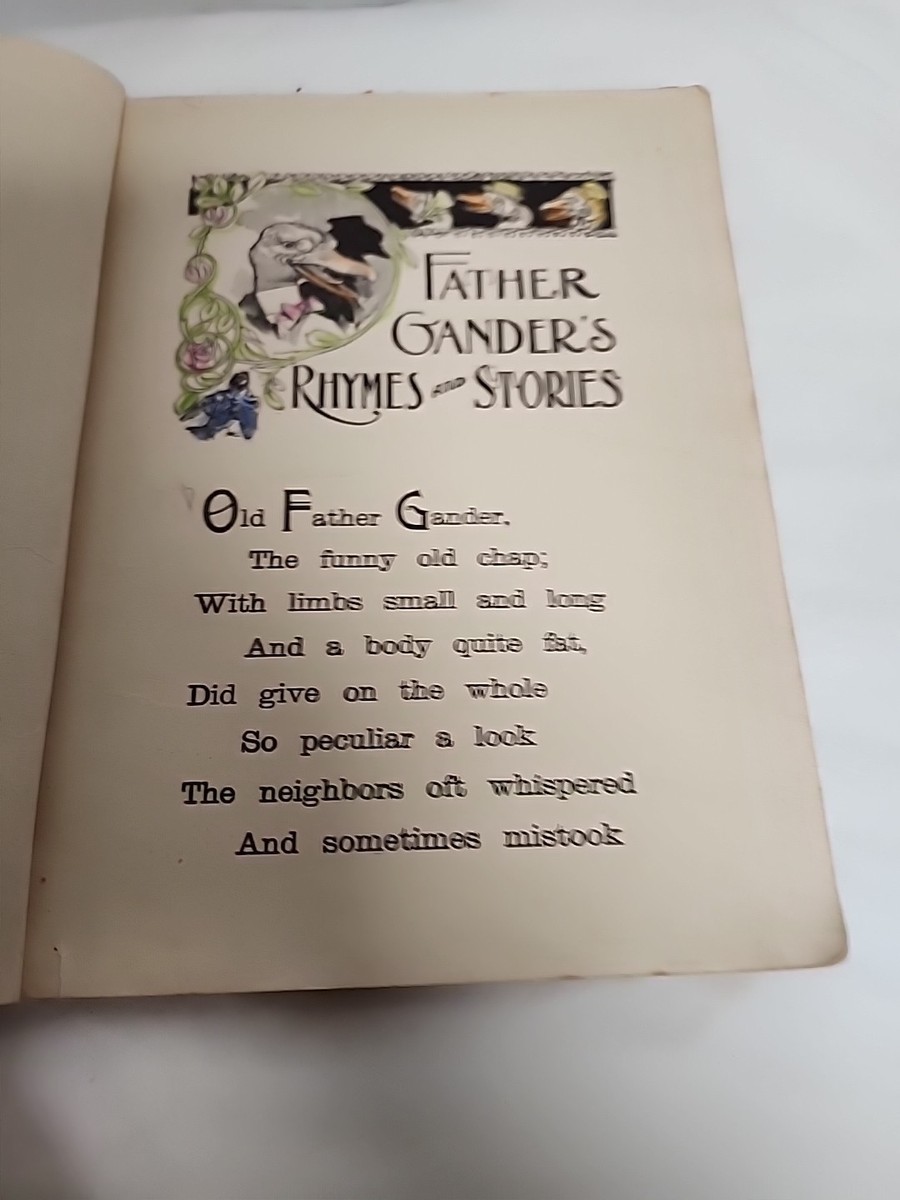 Antique Father Gander,s Rhymes & Jingles Book 1901. Signed