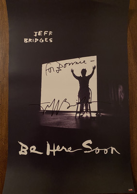 Jeff Bridges Signed Autographed 11x14 Poster Be Here Soon Album With COA