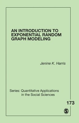 Jenine K. Harris | An Introduction to Exponential Random Graph Modeling | Buch