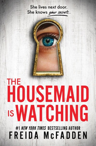 Freida Mcfadden | The Housemaid Is Watching | Buch | Englisch (2024)-image