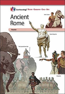 Ancient Rome CKHG Reader (Core Knowledge History and Geography)
