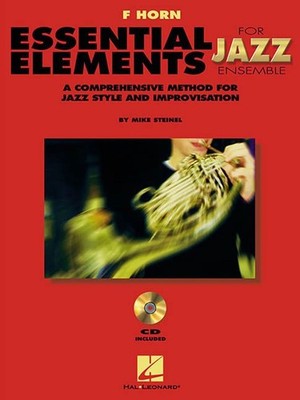 Essential Elements for Jazz Ensemble a Comprehensive Method for Jazz Style and I