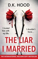 The Liar I Married D. K. Hood Taschenbuch Englisch 2025 Bookouture