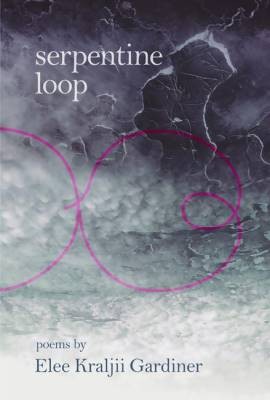 Serpentine Loop, Elee Kraljii Gardiner,  Paperback