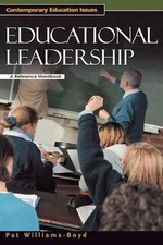 Educational Leadership: A Reference Handbook by Pat Williams-Boyd (English) Hard