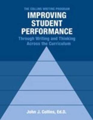 The Collins Writing Program Improving Student Performance Through Writing - GOOD