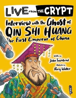 John Townsend Live from the crypt: Interview with the ghost of Qin (Taschenbuch)