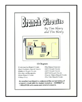 Branch Circuits Workbook by Tom Henry