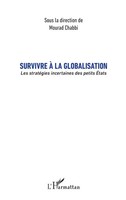 Survivre à La Globalisation Les StratéGies Incertaines Des Petits ÉTats Chabbi