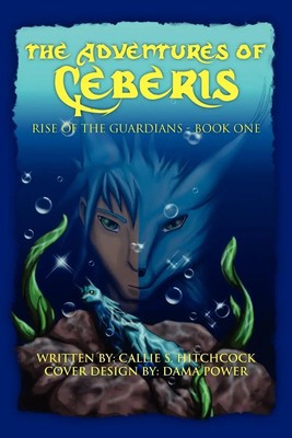 Callie S. Hitchcock | The Adventures of Ceberis | Taschenbuch | Englisch (2010)