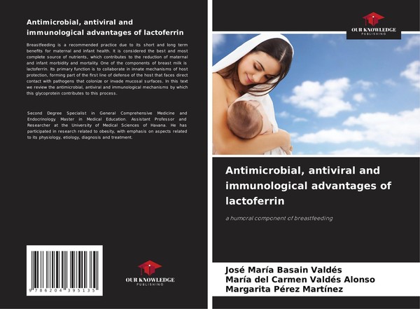 Antimicrobial, Antiviral And Immunological Advantages Of Lactoferrin Margarita P-image