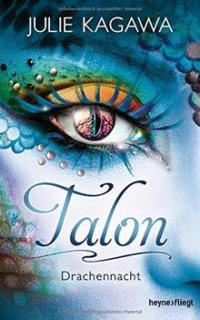 Talon 03 - Drachennacht: 3 von Kagawa, Julie | Buch | Zustand sehr gut