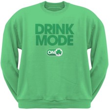 St. Patrick's Day - Drink Mode On Irish Green Adult Sweatshirt