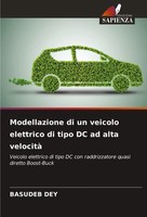 Basudeb Dey | Modellazione Di Un Veicolo Elettrico Di Tipo Dc Ad Alta Velocità
