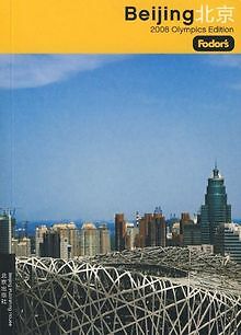Fodors Guide to Beijing: 2008 Olympics Edition | Buch | Zustand sehr gut