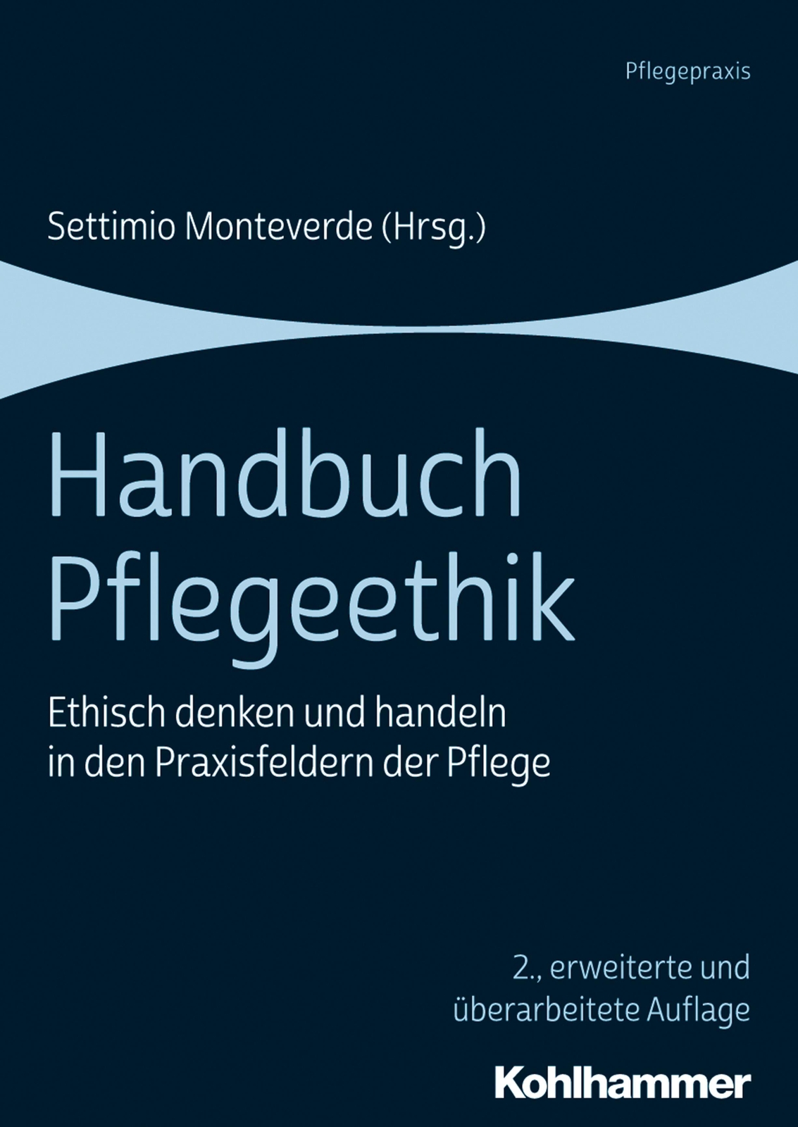 Thumbnail - Handbuch Pflegeethik | Settimio Monteverde | Taschenbuch | 390 S. |