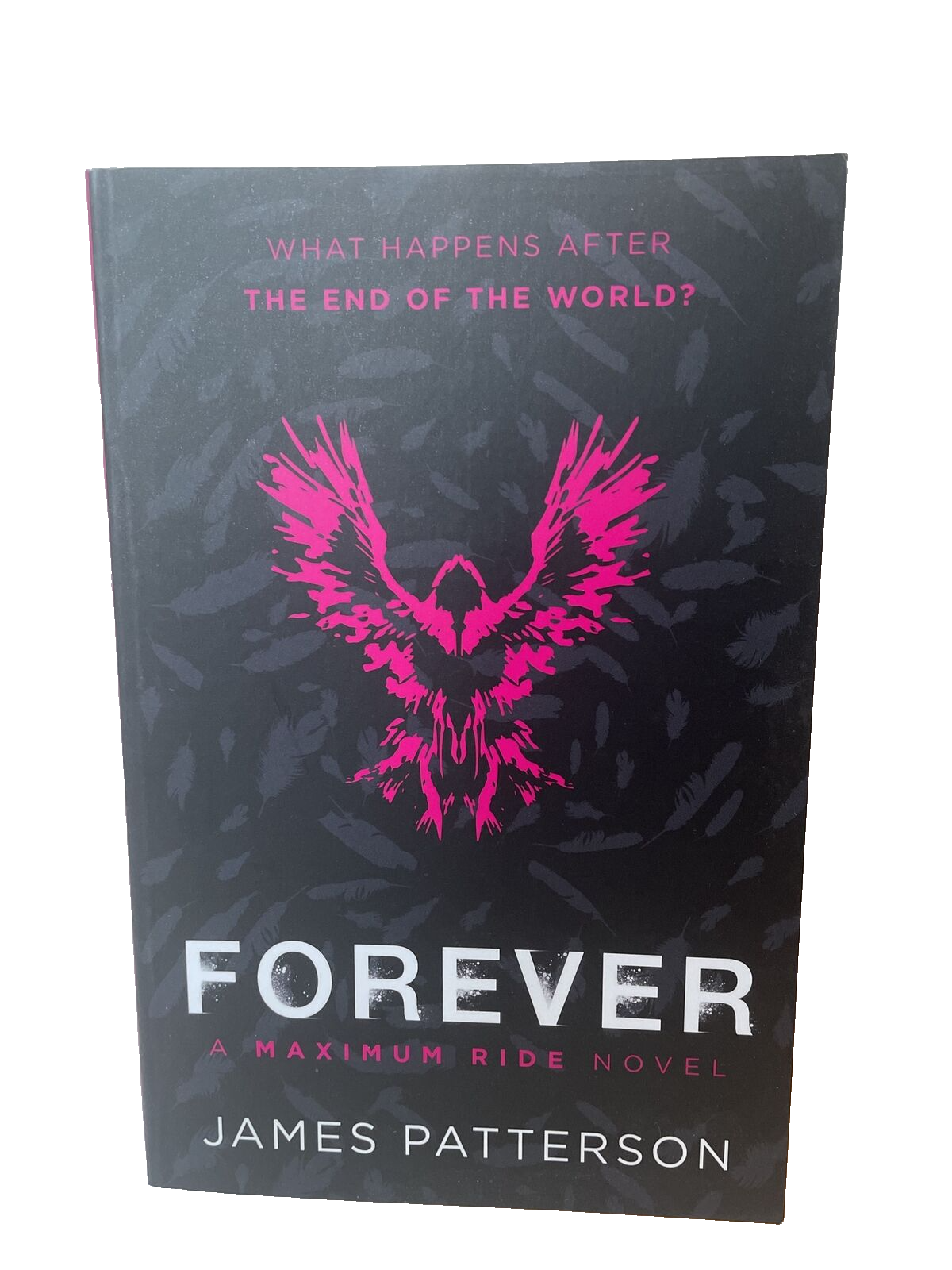 Maximum Ride Forever (Maximum Ride 9) By James Patterson Paperback Book 2020