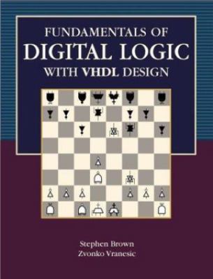 Fundamentals of Digital Logic with VHDL Design with CD-ROM
