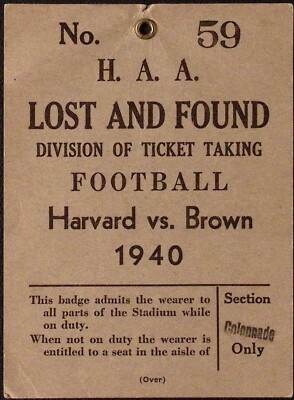 1940 Harvard Athletic Assoc Harvard v Brown Lost & Found Ticket Taking Badge