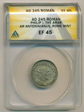 Roman Empire Philip I The Arab AD 245 AR Antoninianus Rome Mint XF45 ANACS