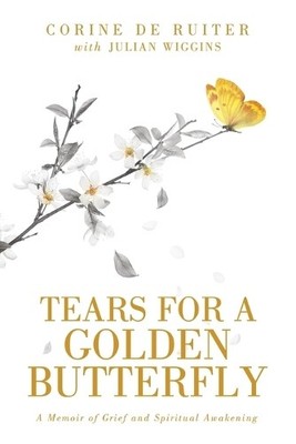 Corine de Ruiter Tears for a Golden Butterfly (Paperback) (UK IMPORT)