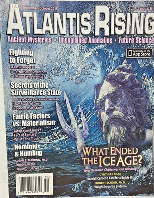Atlantis Rising What Ended The Ice Age Research Sept/Oct 2015 FREE SHIPPING JB