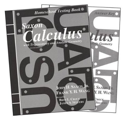 SAXON CALCULUS: HOMESCHOOL PACKET By John H. Saxon & Frank Y. H. Wang BRAND NEW