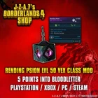 Borderlands 4✨ GOD ROLL VEX CLASS MOD RENDING PSION BLOODLETTER BL4 ✅PC-PS-XBOX✨