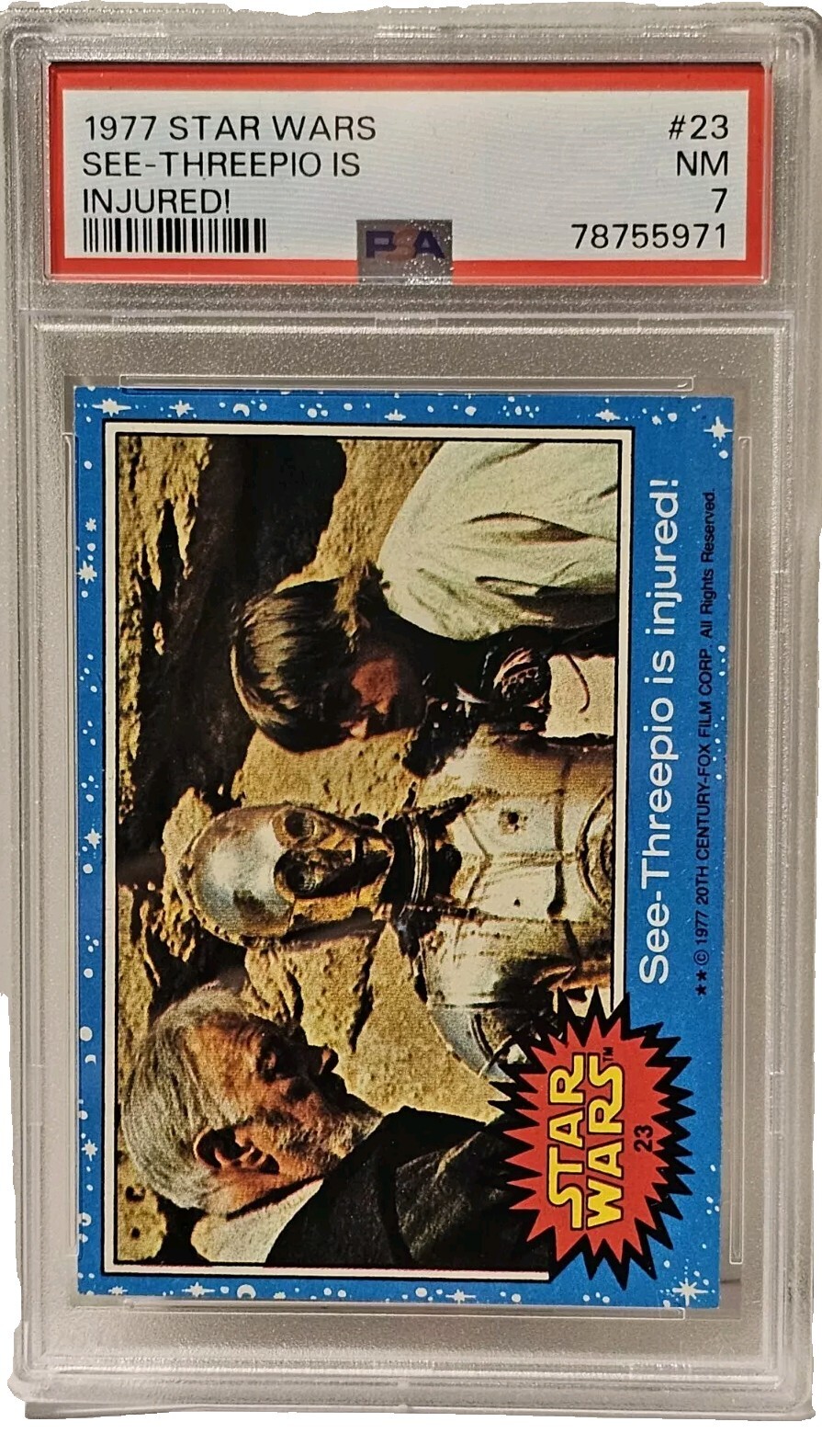 1977 Topps Star Wars #23 See-Threepio Is Injured PSA 7