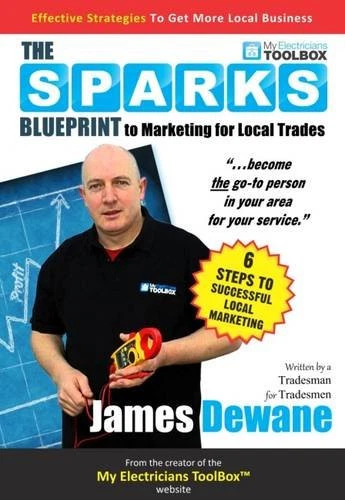 The Sparks Blueprint: To Marketing for Local Trades by Dewane, James Book The - Picture 1 of 2