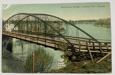 Vintage 1910s Postcard ~ Blackfriars Bridge View ~ London Ontario CA