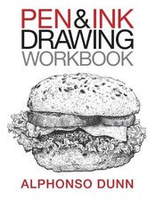 Alphonso a Dunn Pen and Ink Drawing Workbook Paperback UK IMPORT