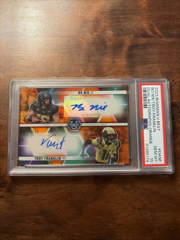 2023 Bowman U Best Bo Nix Troy Franklin Dual Auto Orange PSA 10 25/25