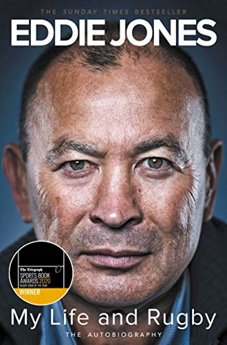 My Life and Rugby: The Autobiography - Jones, Eddie