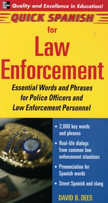 Quick Spanish for Law Enforcement: Essential Words & Phrases (BRAND NEW)