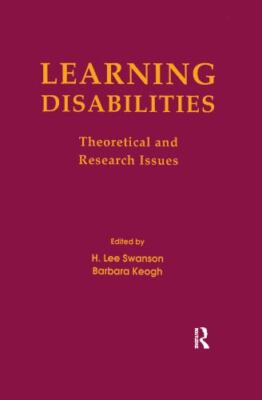 Learning Disabilities : Theoretical and Research Issues, Paperback by Swanson...