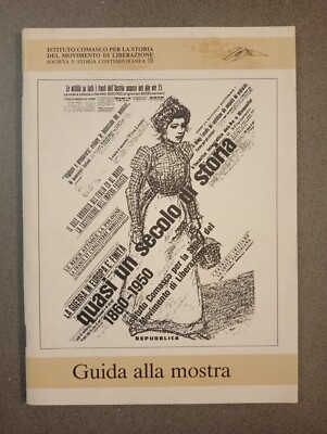 QUASI UN SECOLO DI STORIA - WALTER MERAZZI - ISTITUTO COMASCO PER LA STORIA RARO