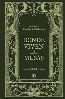 Donde Viven Las Musas / Land of Muses by Marianela Dos Santos (2024, Hardcover)