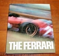 THE FERRARI BY GIANNI ROGLIATTI 1972 HARDBOUND BY L'EDITRICE DELL'AUTOMOBILE
