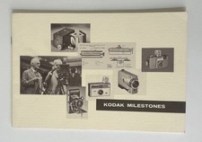 Kodak Milestones Highlights in Eastman Kodak History from 1878 to 1967