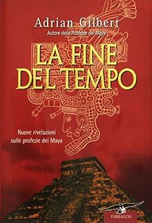 La fine del tempo. Nuove rivelazioni sulle profezie... | Buch | Zustand sehr gut