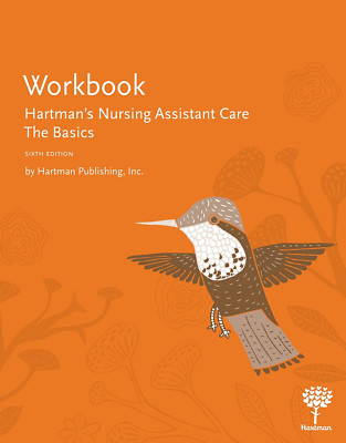 Workbook for Hartman'S Nursing Assistant Care: the Basics, 6Th (Paperback) - NEW