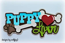 CRAFTECAFE DOG TITLE paper piecing premade scrapbook page piece die cut WOLFFEY5