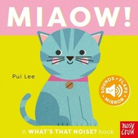 What's That Noise? Miaow! Pui Lee