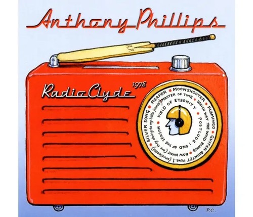Anthony Phillips: Radio Clyde 1978, Remastered and Expanded Edition prezzo ebay